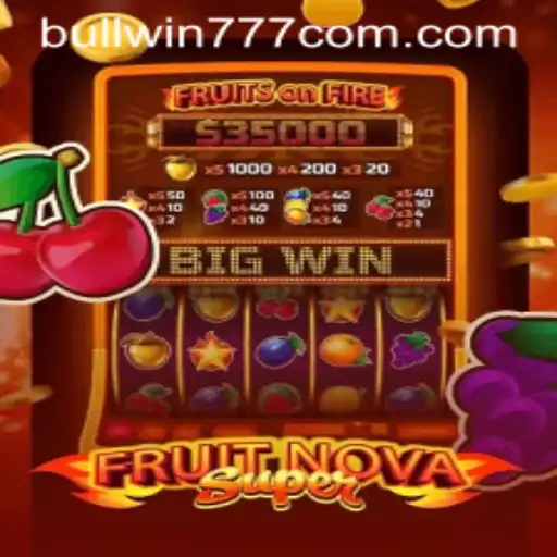 Exploring FruitNovaSuper and the Rising Popularity of BULLWIN777 COM