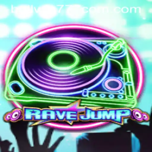Dive into the World of RaveJump: The Latest Sensation by BULLWIN777 COM